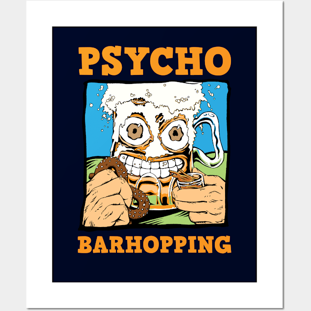 Psycho Barhopping Wall Art by Art-Man